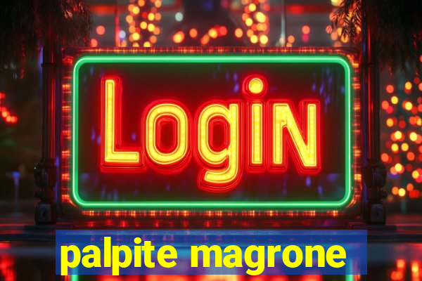 palpite magrone